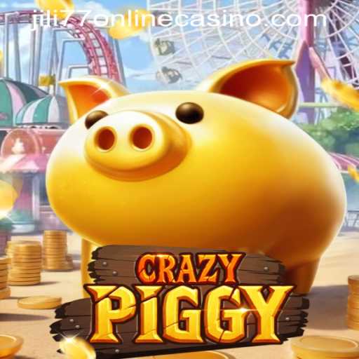 Exploring the Thrills of CrazyPiggy at JILI77 Online Casino