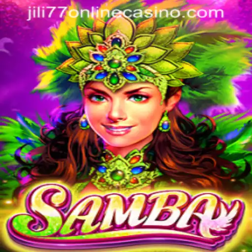 Exploring the Samba Game at JILI77 Online Casino