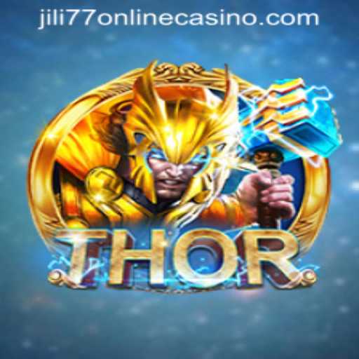 Exploring the Exciting World of THOR at JILI77 Online Casino